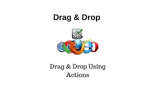 Drag and Drop in selenium Webdriver || Drag & Drop || drag and drop using actions