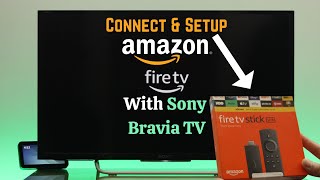 Sony Bravia TV: Amazon Fire TV Stick How to Setup Step by Step for Beginners!