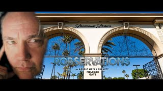 JUST WHAT THE HELL IS HAPPENING TO PARAMOUNT PICTURES?!?!? ROBSERVATIONS Season Three #740