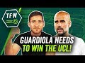 How Pep Guardiola can save his job at Man City! ► TFW