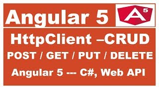 Angular 5 - C# Web API Restful Service Tutorial - POST GET PUT DELETE
