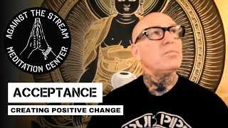 Acceptance with Noah Levine