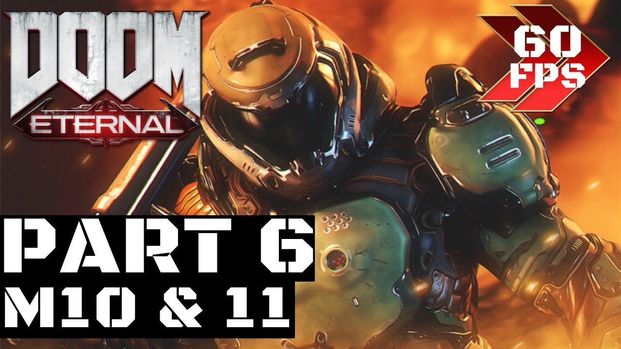 DOOM ETERNAL Walkthrough Gameplay Part 6 – MISSION 10 (Nekravol) & 11 ...