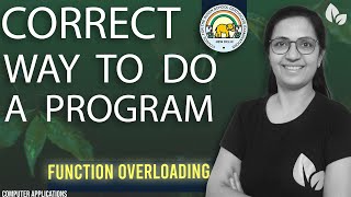 Correct Way to do the Program in Exam | Function Overloading |Computer Applications | Anjali Ma'am
