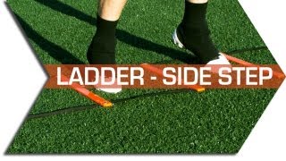 SIDE STEP - AGILITY LADDER -  FOOTWORK, QUICKNESS \u0026 SPEED TRAINING DRILL