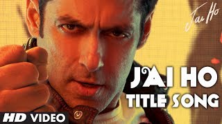 Jai Jai Jai Jai Ho Title Video Song | Salman Khan, Daisy Shah, Tabu