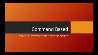 Command Based - Introduction