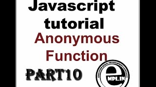 JavaScript tutorial in Hindi Part-10 Anonymous Function
