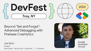 DevFest Troy ' 24 - Joe Spiro: Beyond \