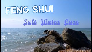 How to prepare: FENG SHUI Salt Water Cure