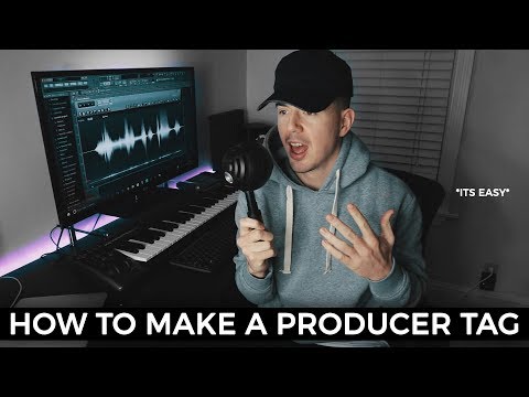 HOW TO MAKE A PRODUCER TAG | How to make a Beat Tag FL Studio 12 HOW TO MAKE A PRODUCER TAG | How to make a Beat Tag FL Studio 12