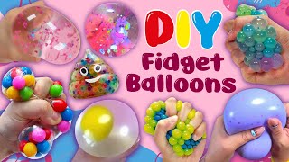 8 DIY Fidget Balloons - Viral TikTok Videos - Antistress Toy Ideas - FIDGET TOY HACKS AND CRAFTS
