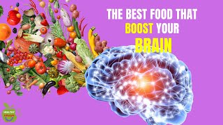 The Best Foods That Boost Brain Health And Memory