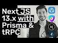 How to Next JS 13.x Application with tRPC, Next Auth and Prisma in [1 Hour] 🔥