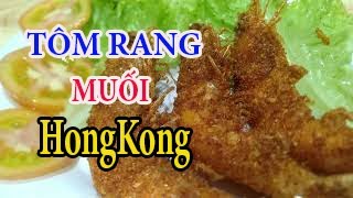 Cách làm Muối HongKong Chuẩn Ngon || how to make salt fried shrimp in hongkong