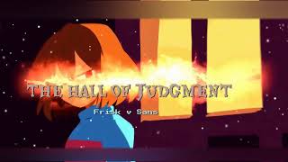 The Hall of Judgment (No Mercy Undertale Fansong)