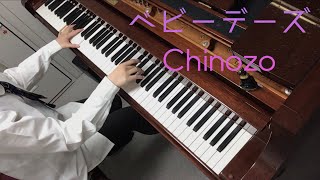 【Chinozo】ベビーデーズ　中学生が弾いてみた