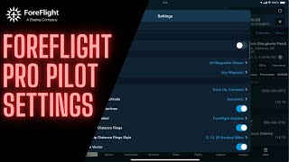 Foreflight Settings Overview