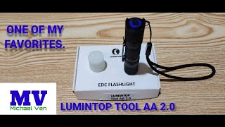 Lumintop Tool AA  2.0 Review // Michael Ven