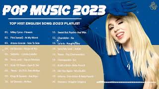 English Pop Hits 2023 | Top 50 Songs Of 2022 2023 | Latest English Songs 2023