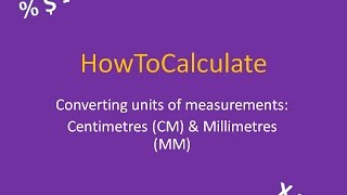 How to Convert Between Centimeters (CM) and Millimeters (MM)