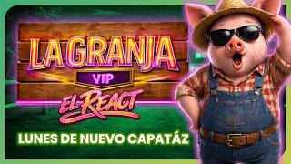 LUNES DE NUEVO CAPATAZ | EL REACT A LA GRANJA VIP PERÚ