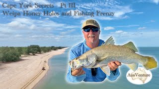 Cape York Secrets - Part III - Weipa Wonders and Wild Fishing