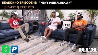 DTG “S1MBA AND HIS MANAGER BUMPED ME WITH ROVER…”😳🐍🐍RTM Podcast Show S10 Ep12 (Men’s Mental Health)