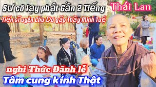 bất ngờ sư cô Úc Lạy Phật Gần 2Tiếng-jennie uyên Chu Trực Tiếp phỏng vấn Thầy Minh Tuệ