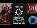 Renegade Chaos Dwarfs Review | Warhammer: The Old World | Behemoths Podcast