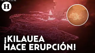 ¡Alerta roja en Hawái! Volcán Kilauea hace erupción, deja impresionantes imágenes tras la explosión