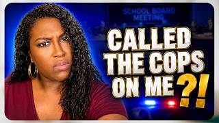 Did They Really Call the Police on Me? School Board Scandal Exposed