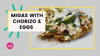 Migas with Chorizo and Eggs