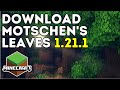 How To Download & Install Motschen's Better Leaves In Minecraft 1.21.1