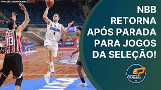 Esporte de Primeira - NBB retorna após parada para jogos da Seleção!