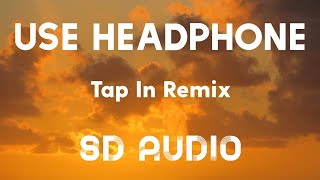 Saweetie - Tap In Remix (8d AUDIO) ft. Post Malone, DaBaby & Jack Harlow