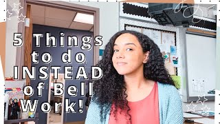 What I Do INSTEAD of Bell Work!! | Tips from a Second Year Teacher