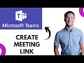 How to Create and Share Meeting Link in Microsoft Teams (Full Guide)