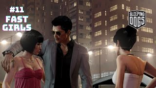 Sleeping Dogs  Definitive Edition Part-11 (Fast Girls)