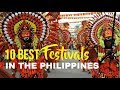 10 BEST FESTIVALS IN THE PHILIPPINES