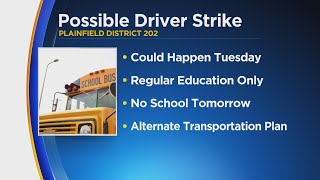 Plainfield 202 schools announce bus drivers threatening strike