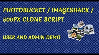 500px Clone Script, PHP Image Gallery Script, PHP Images & Media Script