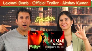 LAXMMI BOMB | Trailer [ REACTION !! ] | Akshay Kumar | Kiara Advani
