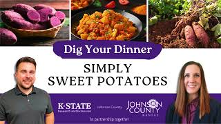 Dig Your Dinner: Simply Sweet Potatoes