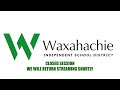 waxahachie isd board meeting 9 9 2024