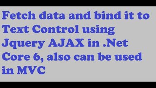 Jquery Textbox Data Binding in DotNet Core 6 | Also same in Asp.net MVC