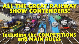Thomas & Friends ~ ALL The Great Railway Show CONTENDERS! (With The COMPETITIONS And The MAIN RULES)