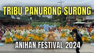 TRIBU PANURONG SURONG- ANIHAN FESTIVAL 2024 #anihanfestival2024