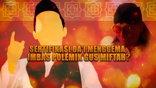 Sertifikasi Da'i Menggema, Imbas Polemik Gus Miftah? | AKIP tvOne