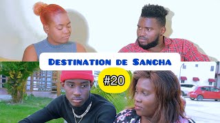 DESTINATION DE SANCHA part 20